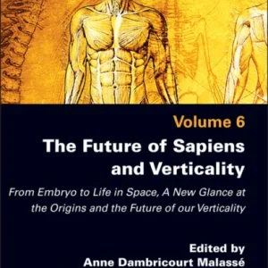 The Future of Sapiens and Verticality The Future of Sapiens and Verticality