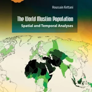 The World Muslim Population (Second Edition) The World Muslim Population (Second Edition)