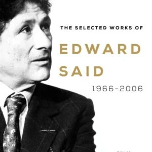 The Selected Works of Edward Said
