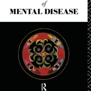 The Psychogenesis of Mental Disease The Psychogenesis of Mental Disease