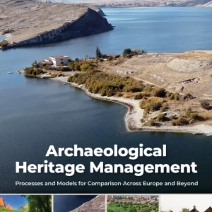 Archaeological Heritage Management Archaeological Heritage Management