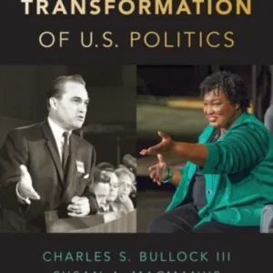The South and the Transformation of U.S. Politics The South and the Transformation of U.S. Politics