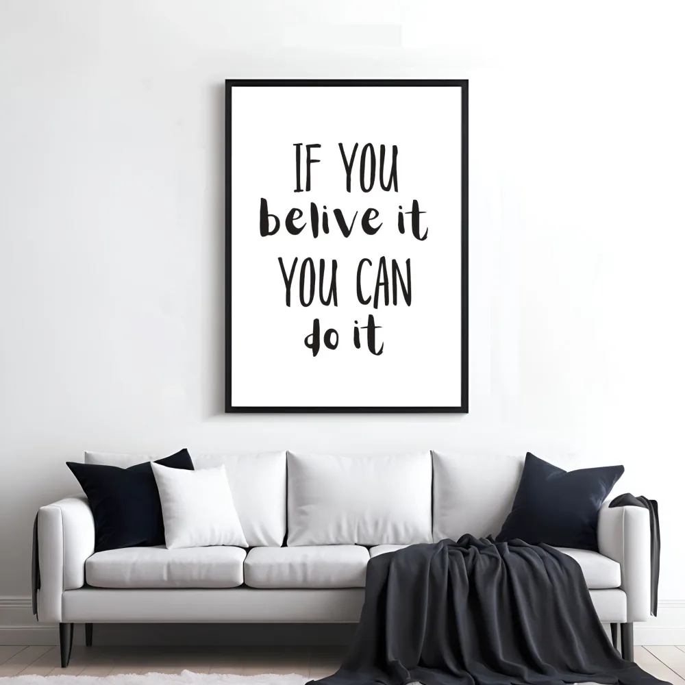 IF YOU CAN BELIVE IT YOU CAN DO IT - PLAKAT - Bilde 2