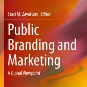 Public Branding and Marketing Public Branding and Marketing