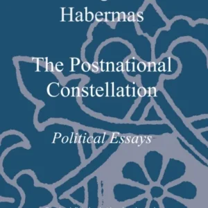 The Postnational Constellation The Postnational Constellation