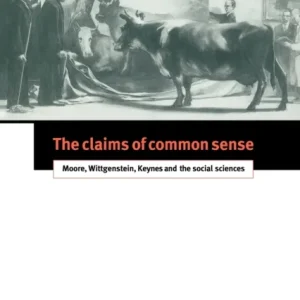 The Claims of Common Sense