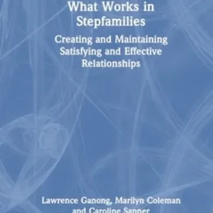 What Works in Stepfamilies