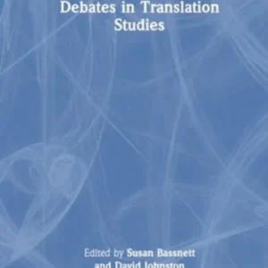 Debates in Translation Studies