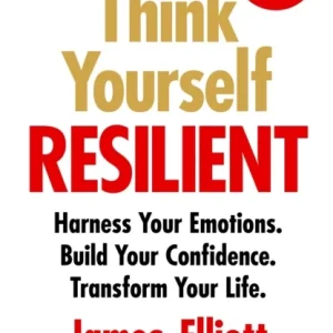 Think Yourself Resilient