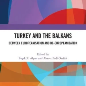 Turkey and the Balkans Turkey and the Balkans