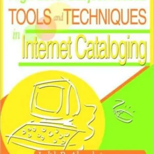 High-Level Subject Access Tools and Techniques in Internet Cataloging