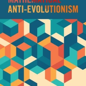 The Failures of Mathematical Anti-Evolutionism