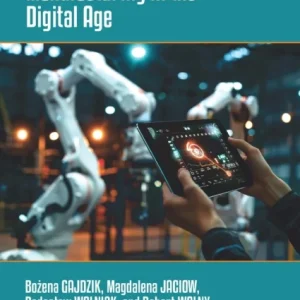Maturity Business Models for Manufacturing in the Digital Age Maturity Business Models for Manufacturing in the Digital Age