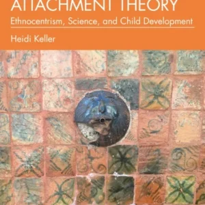 Challenging Attachment Theory Challenging Attachment Theory