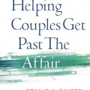 Helping Couples Get Past the Affair, First Edition