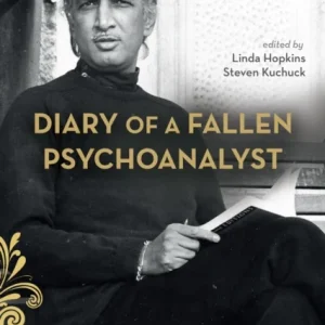Diary of a Fallen Psychoanalyst