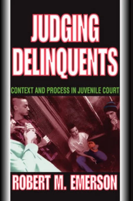 Judging Delinquents