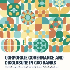 Corporate Governance and Disclosure in GCC Banks Corporate Governance and Disclosure in GCC Banks