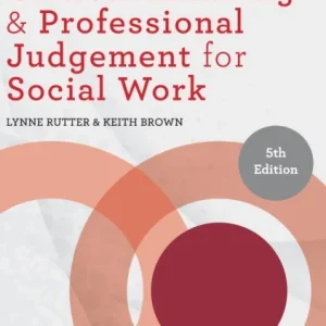 Critical Thinking and Professional Judgement for Social Work Critical Thinking and Professional Judgement for Social Work