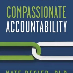 Compassionate Accountability Compassionate Accountability