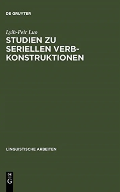 Studien zu seriellen Verbkonstruktionen