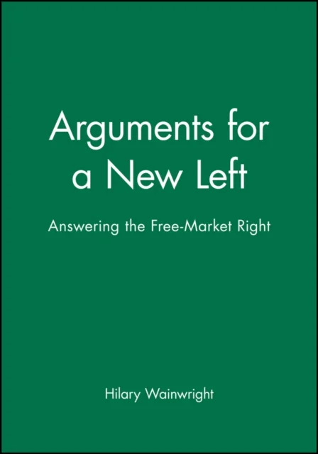 Arguments for a New Left