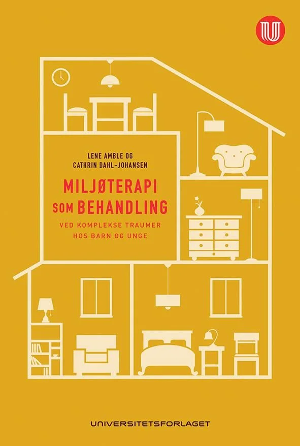 Miljøterapi som behandling ved komplekse traumer hos barn og unge