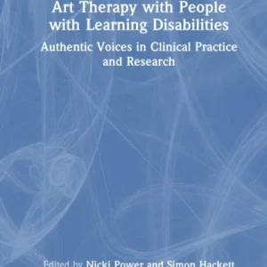 Art Therapy with People with Learning Disabilities Art Therapy with People with Learning Disabilities