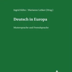 Deutsch in Europa Deutsch in Europa