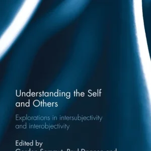 Understanding the Self and Others Understanding the Self and Others
