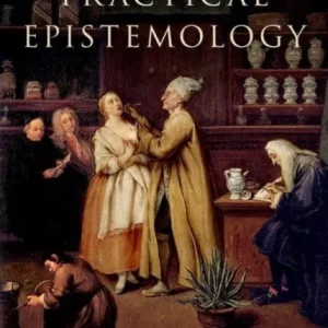 Aristotle&raquo;s Practical Epistemology