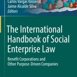 The International Handbook of Social Enterprise Law The International Handbook of Social Enterprise Law