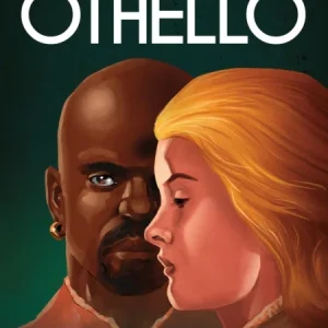 Classics in Graphics: Shakespeare’s Othello Classics in Graphics: Shakespeare’s Othello