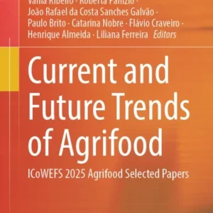 Current and Future Trends of Agrifood Current and Future Trends of Agrifood