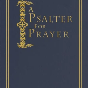 A Psalter for Prayer A Psalter for Prayer