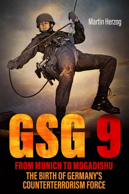 GSG 9: From Munich to Mogadishu