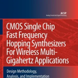 CMOS Single Chip Fast Frequency Hopping Synthesizers for Wireless Multi-Gigahertz Applications