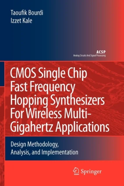 CMOS Single Chip Fast Frequency Hopping Synthesizers for Wireless Multi-Gigahertz Applications