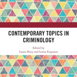 Contemporary Topics in Criminology
