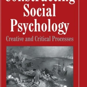Constructing Social Psychology Constructing Social Psychology