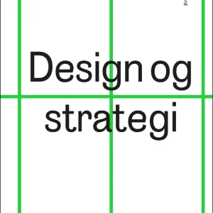 Design og strategi Design og strategi