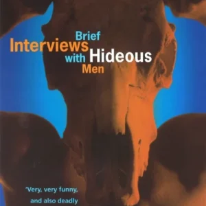 Brief Interviews With Hideous Men