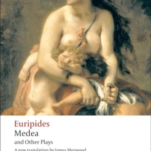 Medea and Other Plays Medea and Other Plays