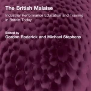 The British Malaise
