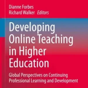 Developing Online Teaching in Higher Education Developing Online Teaching in Higher Education