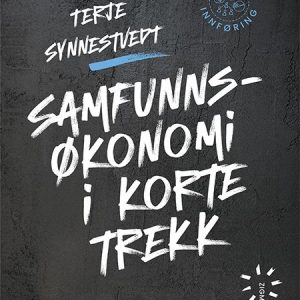 Samfunnsøkonomi i korte trekk