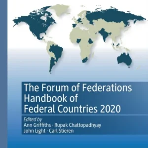 The Forum of Federations Handbook of Federal Countries 2020
