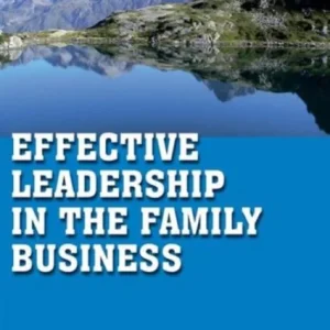 Effective Leadership in the Family Business