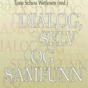 Dialog, selv og samfunn