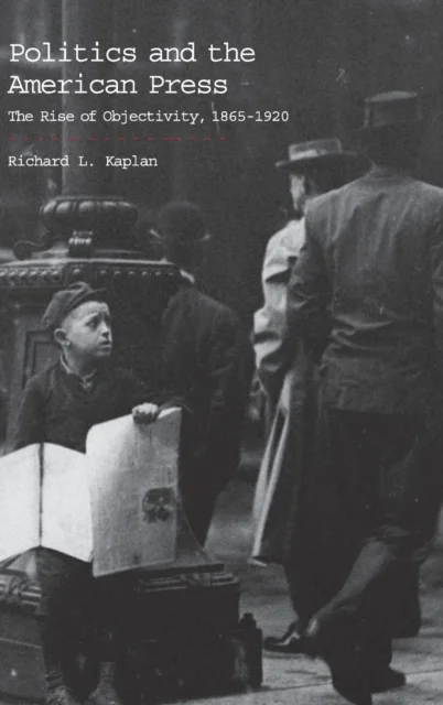 Politics and the American Press